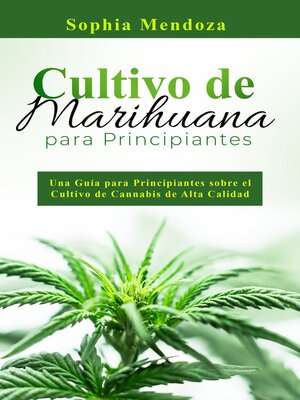cover image of Cultivo de  Marihuana  Para Principiantes